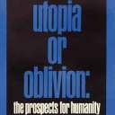 1969 "Utopia or oblivion : the prospects for humanity" signé Buckminster Fuller, ed. Overlook Press.