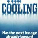 1976 "The cooling", Lowell Ponte, ed. Prenctice Hall. Accroche couv. : "Has the next ice age already begun ? Can we survive it ?".