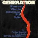 1978 "We Are the Earthquake Generation", Jeffrey Goodman. Accorche couv. ": Where and When the Catastrophes Will Strike. A psychic-Scientific prediction" ; New York: Seaview Books. Multiples rééditions, en 1979, ed. Berkley Books avec accroche en couv. ""California goes first. Then New York, England. By 1992 kansas is on the west coast, India is gone, and a new Ice Age is covering what is left of Europe…".
