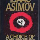 1979 "A CHOICE OF CATASTROPHES The Disasters That Threatens Our World" signé Isaac Asimov, ed. Simon & Schuster New York.