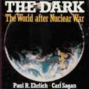 1984 "The cold and the dark : the world after nuclear war" signé P.R. Ehrlich, C. Sagan, D. Kennedy, W.O. Roberts, ed. W.W. Norton.