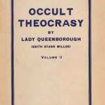 "OCCULT THEOCRASY" signé Lady Queenborough (Edith Starr Miller), publication posthume, imp. F. Paillart, 1933.
