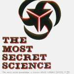 "THE MOST SECRET SCIENCE" signé Archibald E. Roberts, 1984.