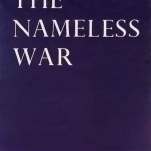 "THE NAMELESS WAR" signé Archibald H. Maule Ramsay, ed. Britons Publishing Society (plusieurs réed. dont 1954).