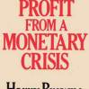 1974 "You can profit from a monetary crisis" signé Harry Browne. Ed. MacMillan.