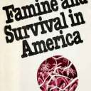 1974 "Famine and Survival in America" signé Howard J. Ruff. Ed.