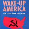 "Wake-up America. It's later than you think !" signé Robert L. Preston, ed. Hawkes Pub. Accroche en couverture : "A carefully documented expose of a power play by the super rich to rule the United States before 1976 through the use of communism".