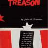 Cité en référence dans "How to prepare for the coming crash" : "None dare call it treason" John A. Stormer, ed. Liberty Bell Press, 1964.